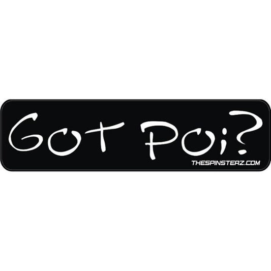 Got Poi? Bumper Sticker